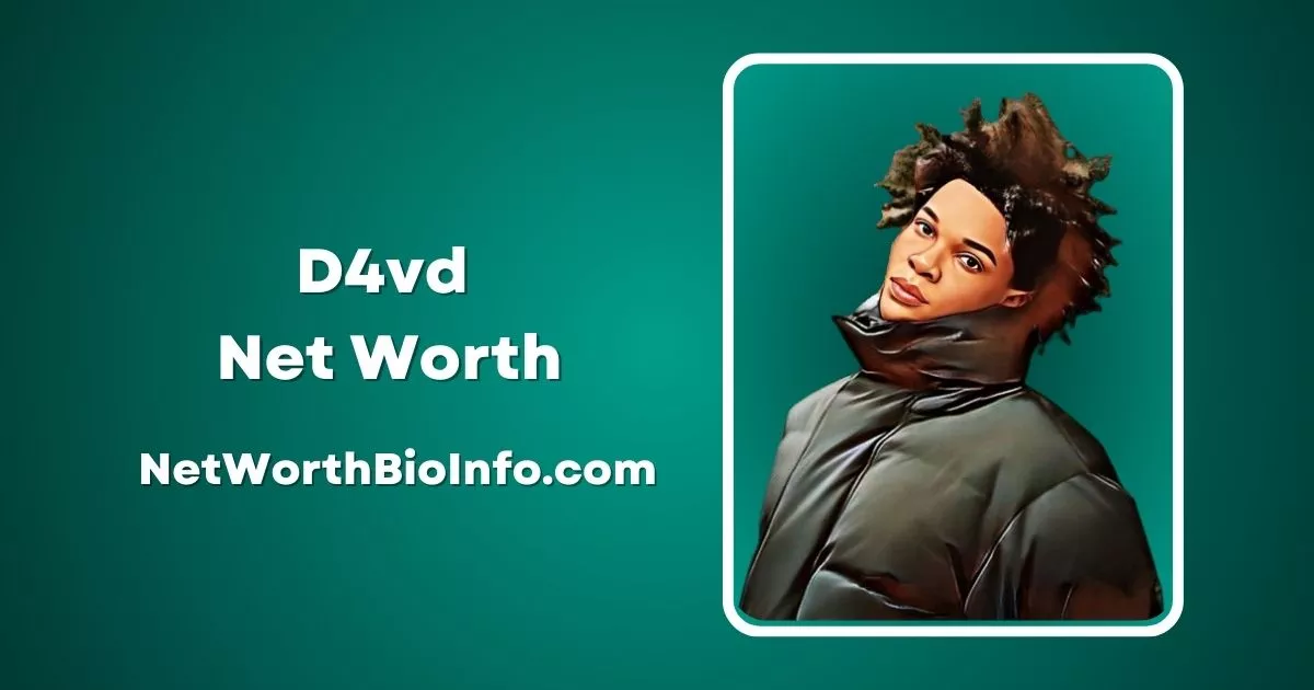 D4vd Net Worth, Songs, Age, Real Name, Height, Wiki, Bio