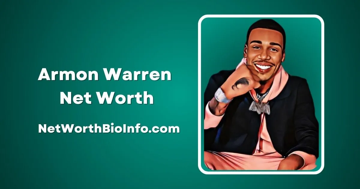 Armon Warren Net Worth, Armon Warren Bio