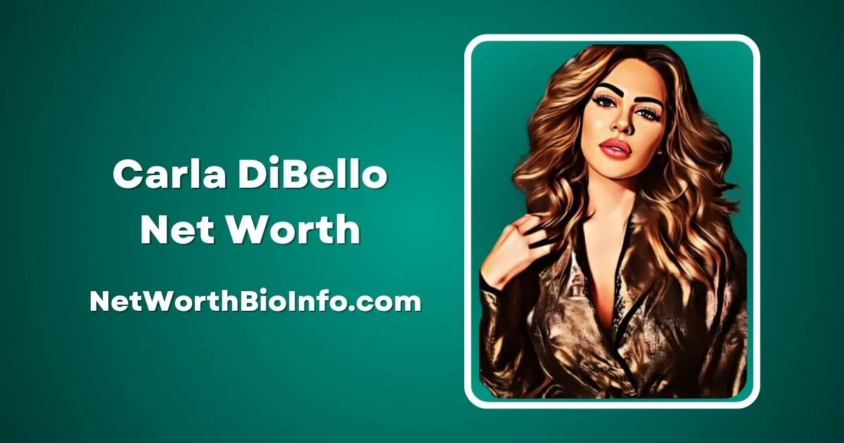 Carla DiBello Net Worth, Carla DiBello Bio